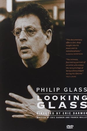 Philip Glass: Looking Glass