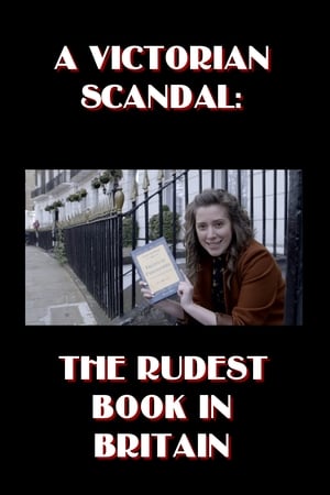 A Victorian Scandal: The Rudest Book in Britain