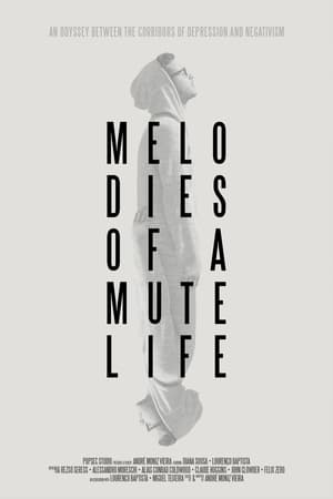 Melodies of a Mute Life