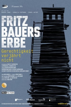 Fritz Bauers Erbe - Gerechtigkeit verjährt nicht