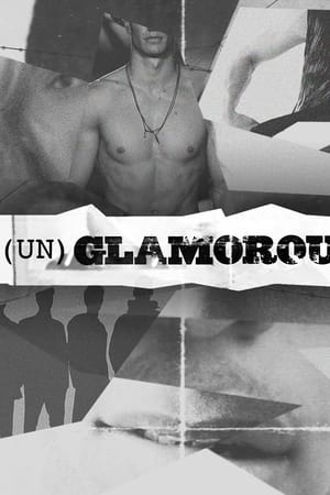 (Un)glamorous