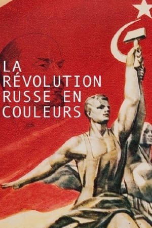 La Révolution russe en couleurs