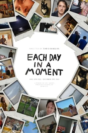 Each Day in a Moment
