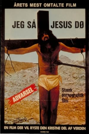 I Saw Jesus Die