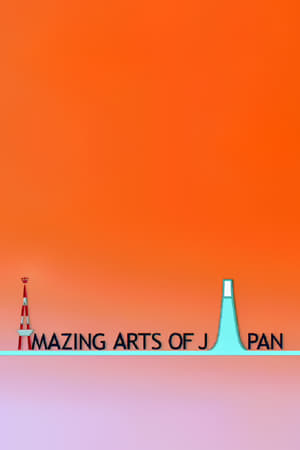 Amazing Arts of Japan