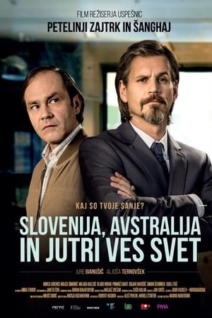Slovenia, Australia and Tomorrow the World
