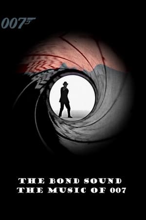The Bond Sound: The Music of 007