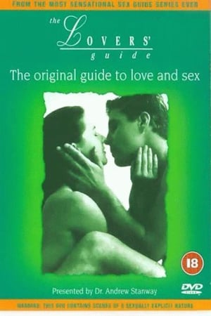 The Lovers' Guide: The original guide to love and sex