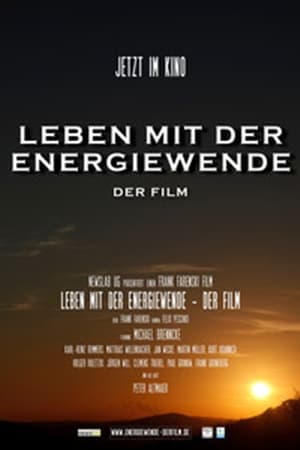 Leben mit der Energiewende - Der Film
