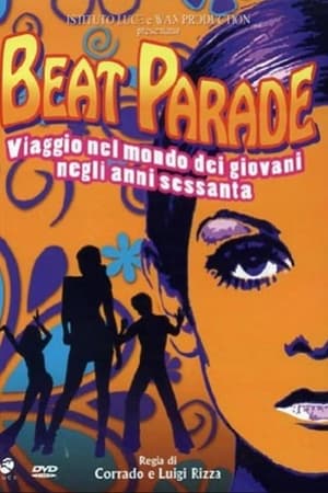 Beat Parade - Viaggio nel mondo dei giovani negli anni sessanta