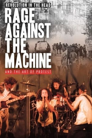 Revolution in the Head: Rage Against the Machine and the Art of Protest