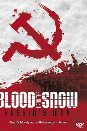 Russia's War - Blood Upon the Snow