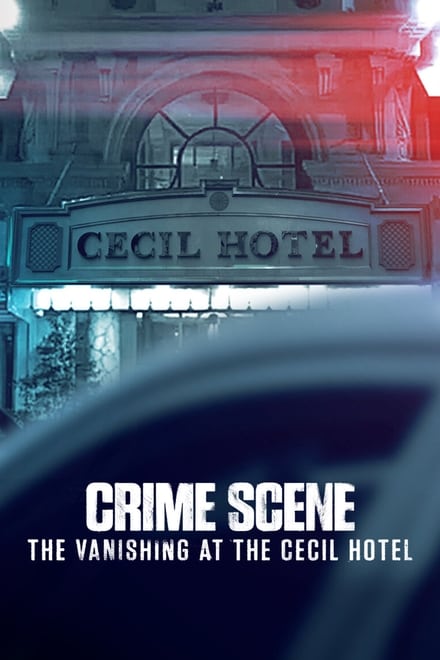 Omslag för Crime Scene: The Vanishing At Cecil Hotel