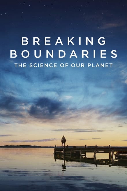 Omslag för Breaking Boundaries: The Science Of Our Planet