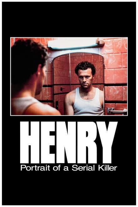 Omslag för Henry: Portrait Of A Serial Killer