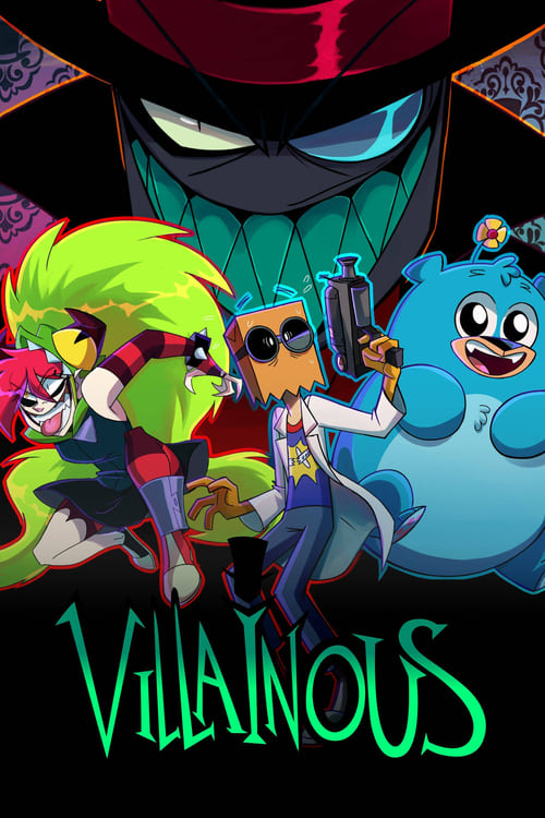 Villainous (TV Mini Series 2017–2021) - IMDb