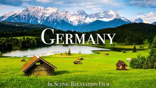 German 4K - Scenic Relaxation Film
