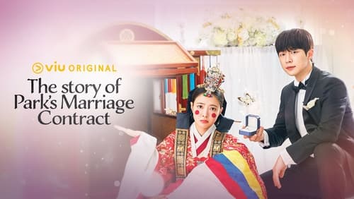 THE STORY OF PARK'S MARRIAGE CONTRACT လက်ထပ်စာချုပ်လေးရဲ့ရာဇဝင် - 2023