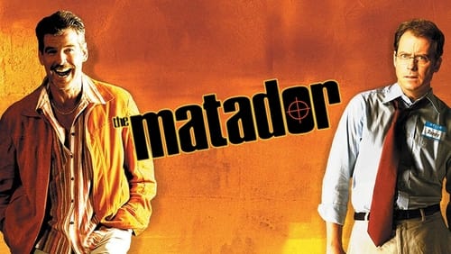 The Matador - Même les tueurs ont besoin d'amis