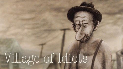 Village of Idiots