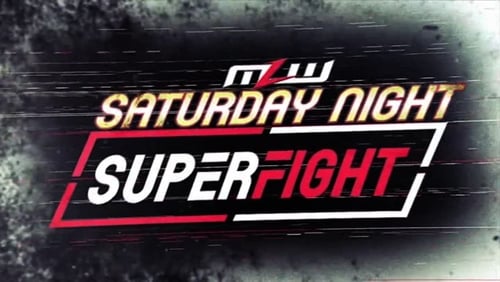MLW Saturday Night SuperFight