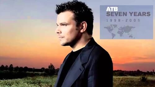 ATB: Seven Years (1998-2005)