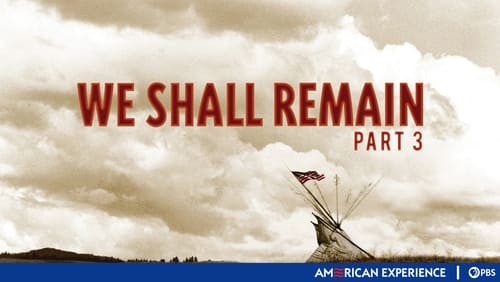 We Shall Remain (3): Trail of Tears