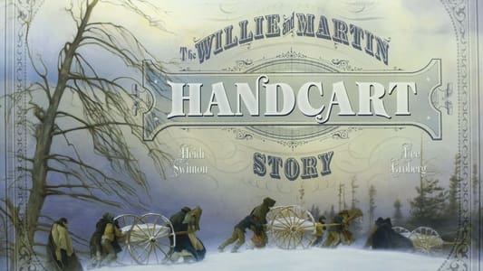 Sweetwater Rescue: The Willie and Martin Handcart Story