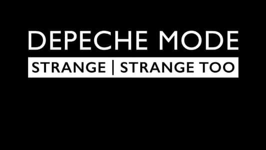 Depeche Mode - Strange & Strange Too