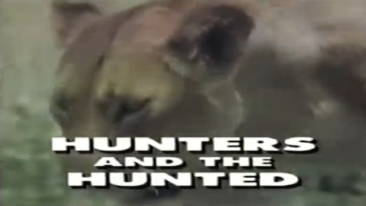 Predators of the Wild: Hunters and Hunted