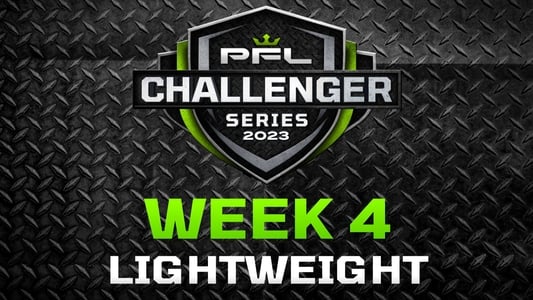 PFL Challenger Series 2023: Week 4/Lightweights