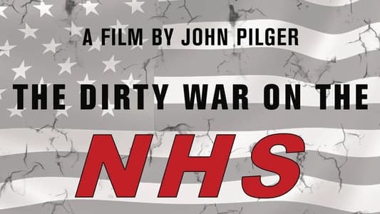The Dirty War on the NHS
