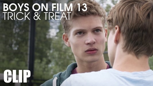 Boys On Film 13: Trick & Treat