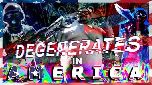 Degenerates In America