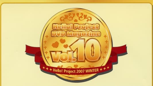 Hello! Project DVD Magazine Vol.10