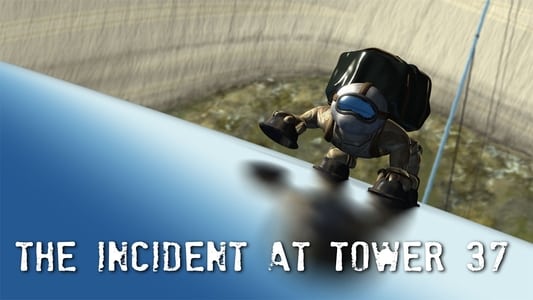 The Incident At Tower 37