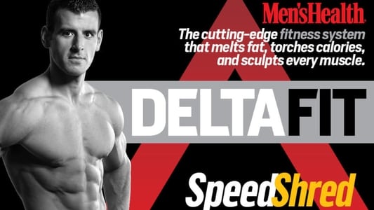 Men's Health DeltaFit Speed Shred - Phase 2 Workout A
