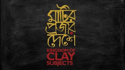Kingdom of Clay Subjects