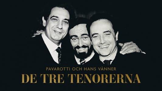 The Three Tenors: From Caracalla To The World