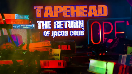 TapeHead - The Return Of Jacob Cobb