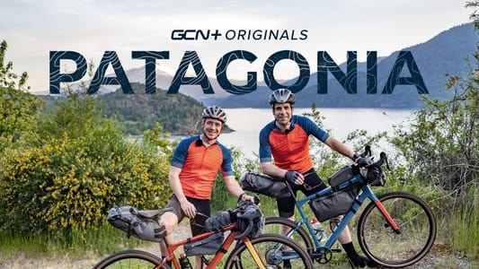 Patagonia: A Ride Into the Wild