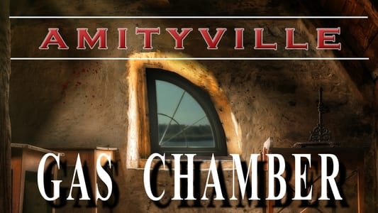 Amityville Gas Chamber