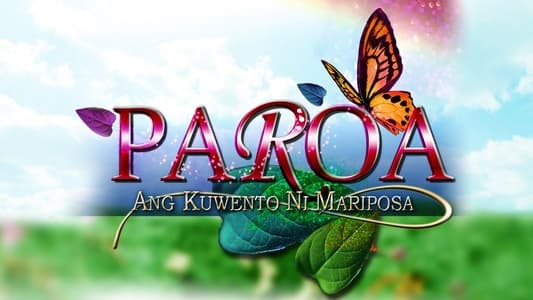 Paroa: Ang Kwento ni Mariposa