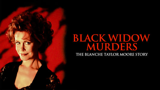 Black Widow Murders: The Blanche Taylor Moore Story