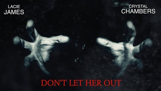 Don't Let Her Out