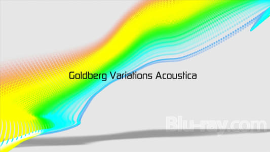 Goldberg Variations Acoustica
