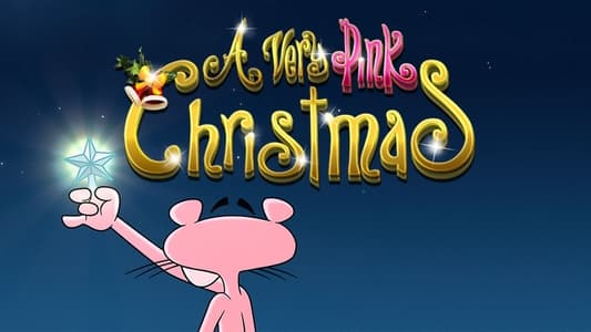 Pink Panther i prijatelji: Vrlo ružičasti Božić