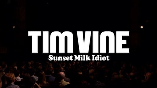Tim Vine: Sunset Milk Idiot