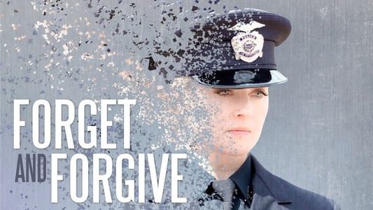 Forget and Forgive