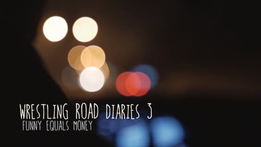 The Wrestling Road Diaries Three